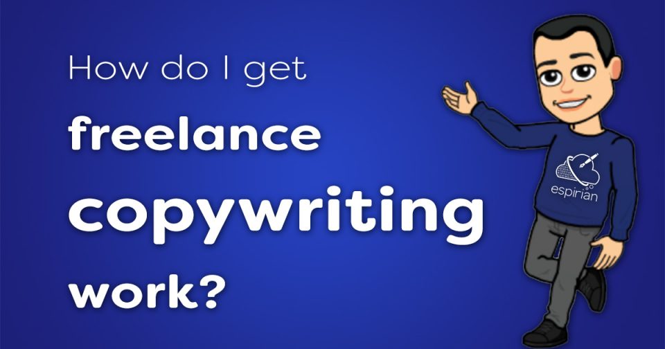 How do I get freelance copywriting work?
