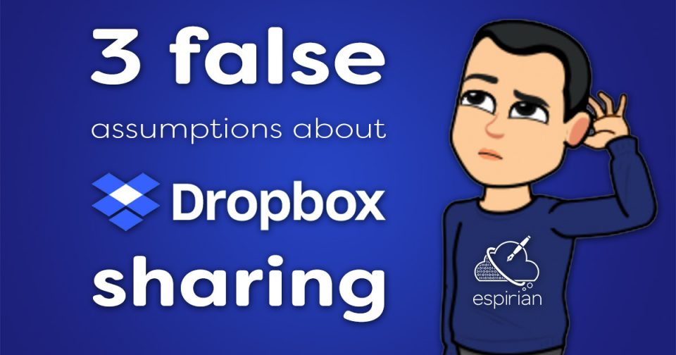 3 false assumptions about Dropbox sharing
