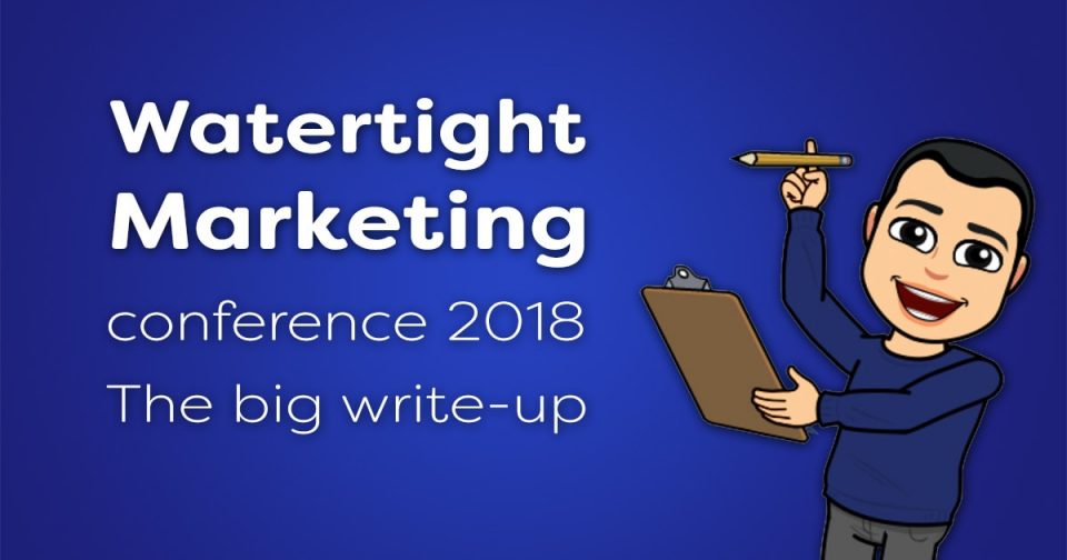 Watertight Marketing conference 2018