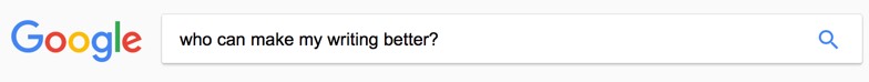 Google search: Who can make my writing better?