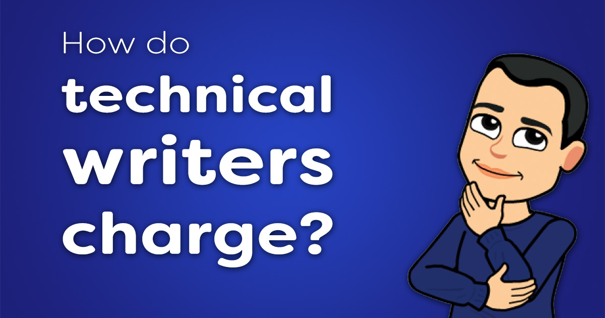 How do technical writers charge?