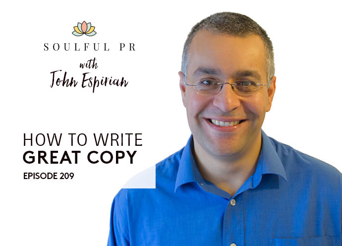 Soulful PR podcast episode 209 – How to write great copy