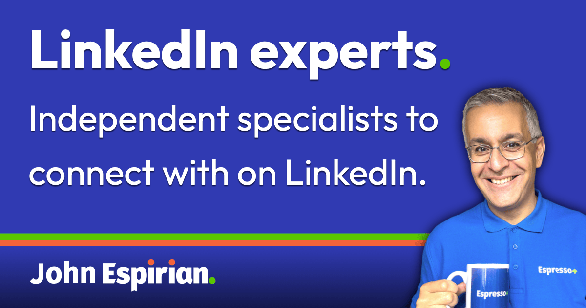 LinkedIn experts to follow - John Espirian